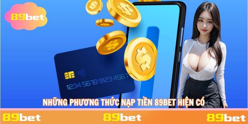 Nhà cái mang tới nhiều cách thức nạp tiền khác nhau cho người chơi